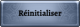 BoutonReinitaliser.png
