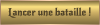 BoutonLancerBataille.png